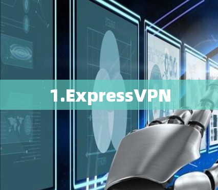 1.ExpressVPN